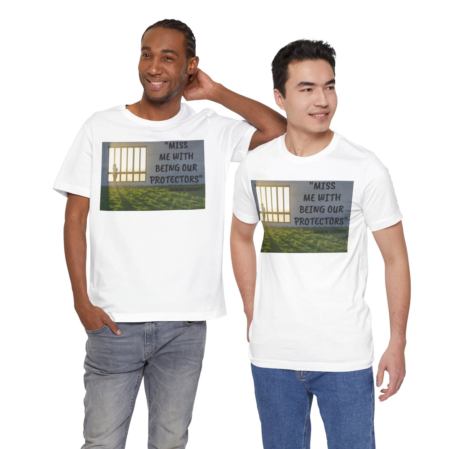 T‑Shirt — 'Miss Me With Being Our Protector's Graphic Tee