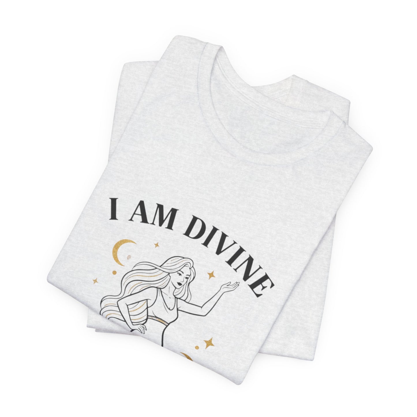 I Am Divine tee | Goddess affirmation shirt, manifest goddess vibe