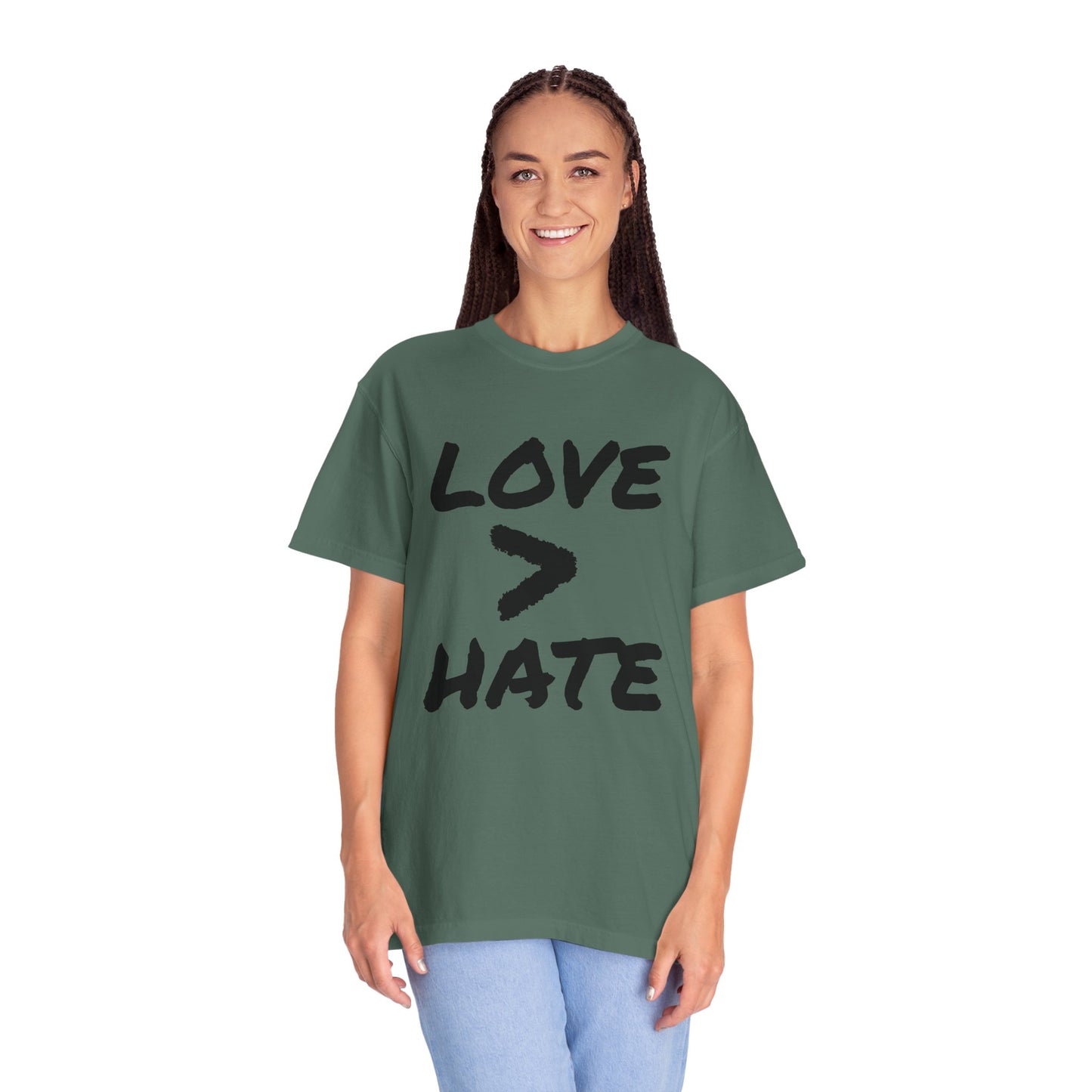 Love > Hate T-Shirt