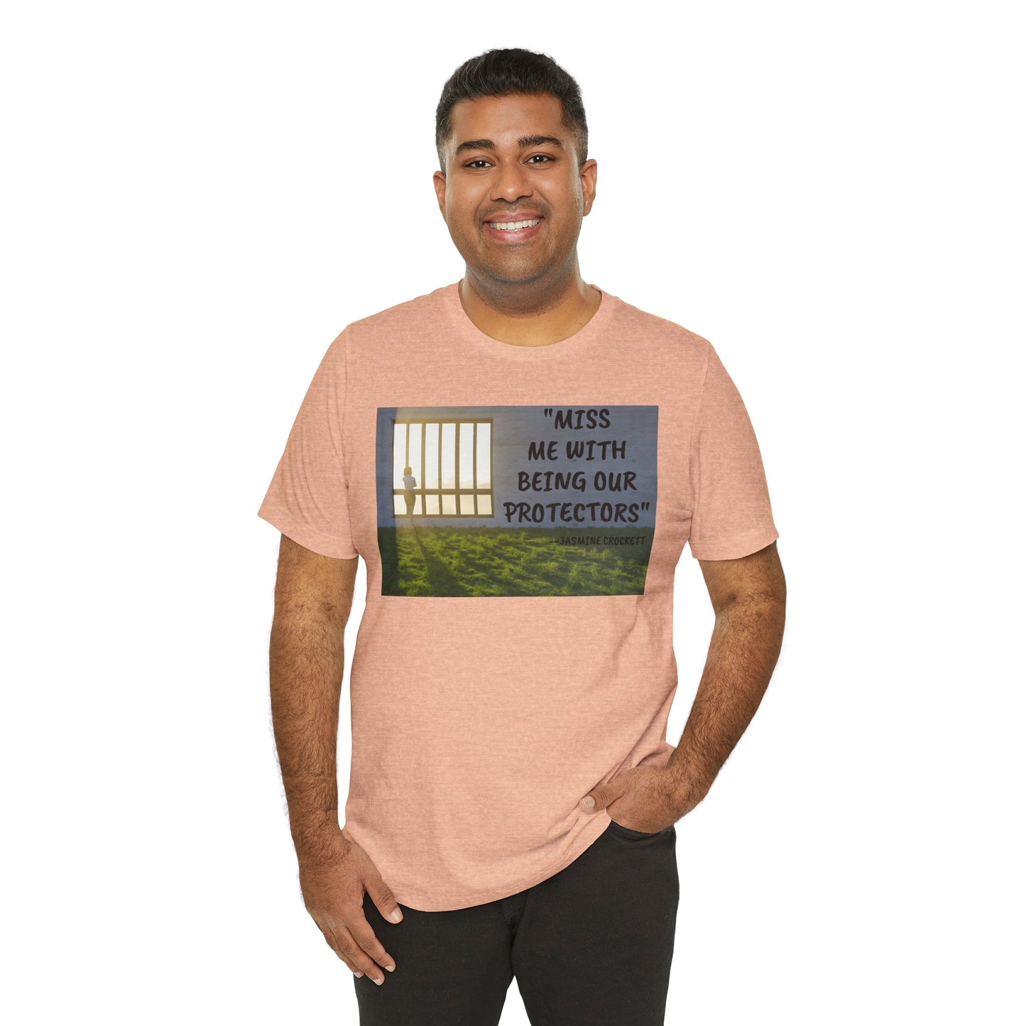 T‑Shirt — 'Miss Me With Being Our Protector's Graphic Tee