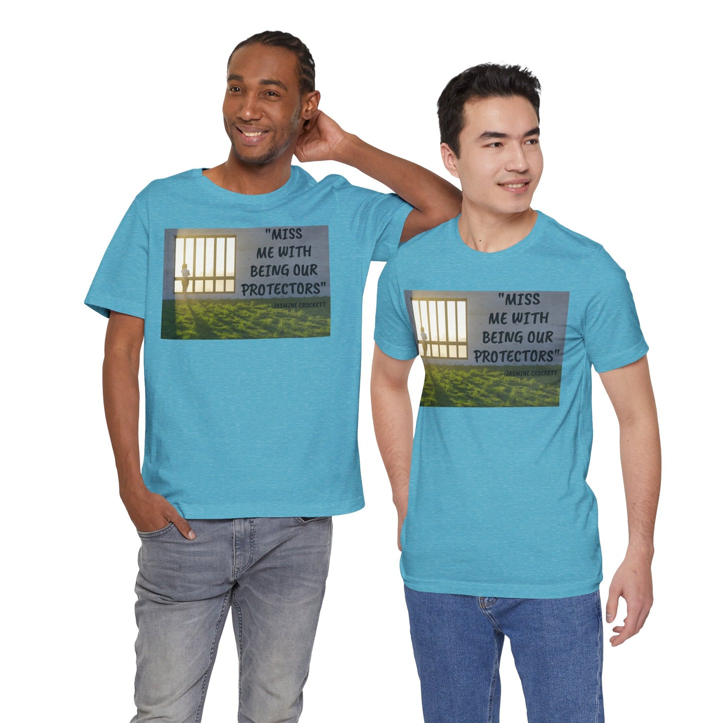 T‑Shirt — 'Miss Me With Being Our Protector's Graphic Tee