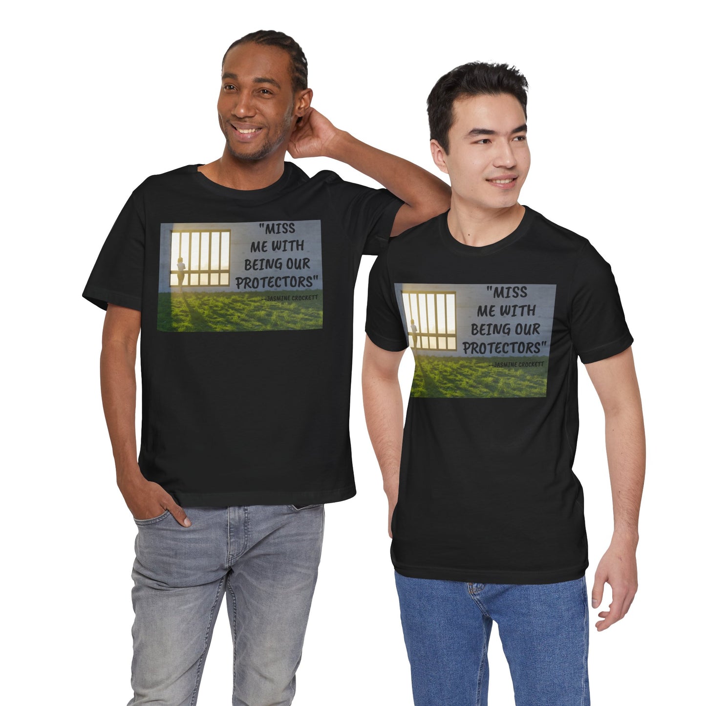 T‑Shirt — 'Miss Me With Being Our Protector's Graphic Tee