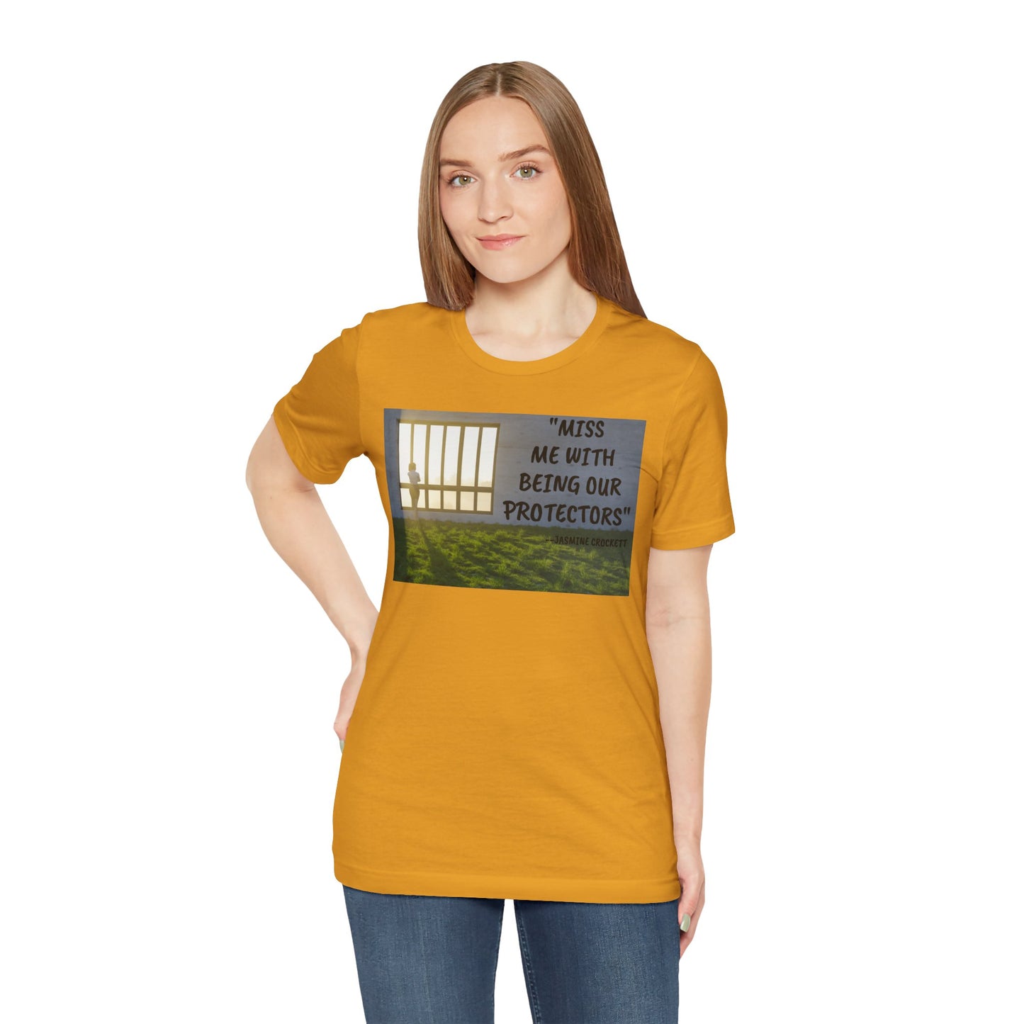 T‑Shirt — 'Miss Me With Being Our Protector's Graphic Tee