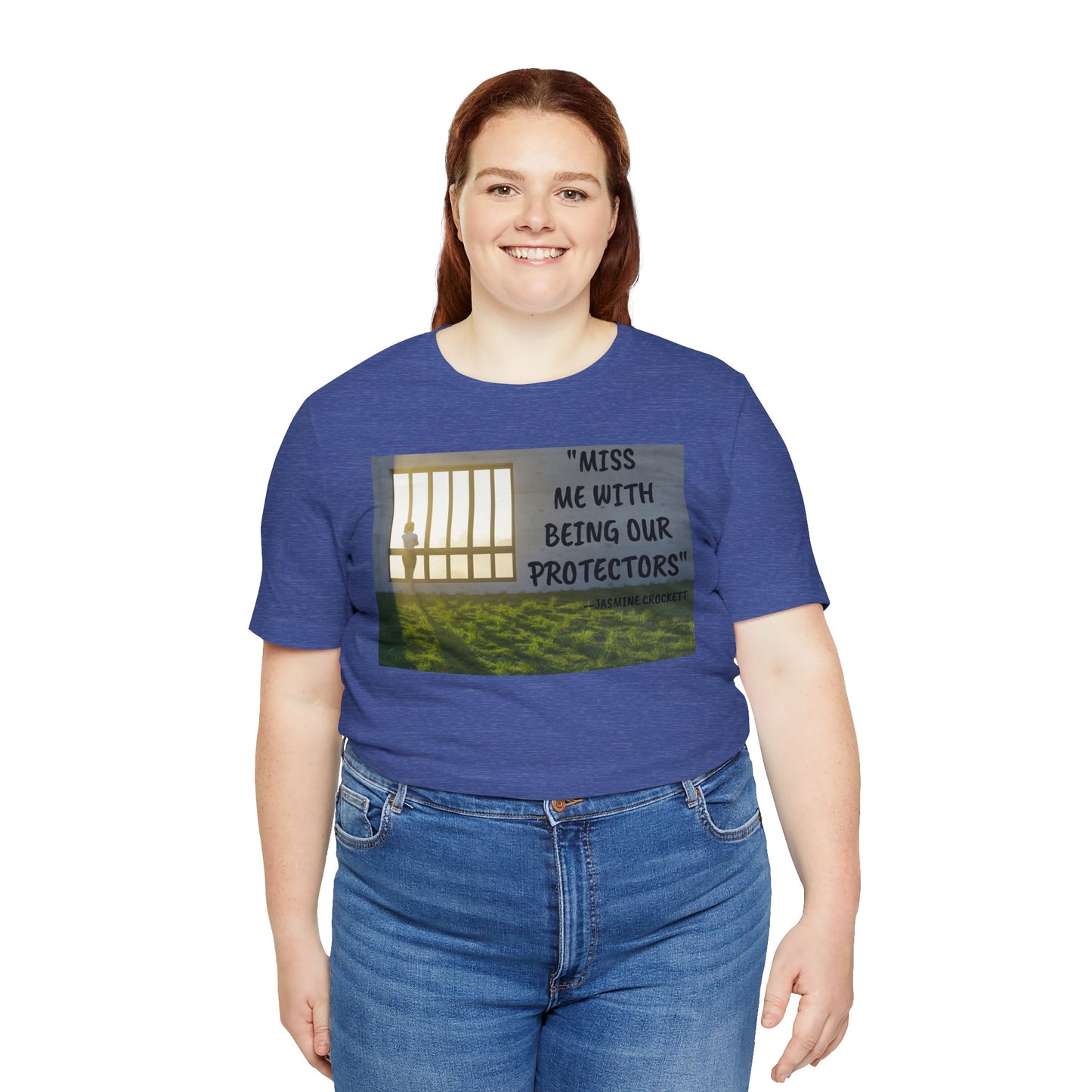 T‑Shirt — 'Miss Me With Being Our Protector's Graphic Tee