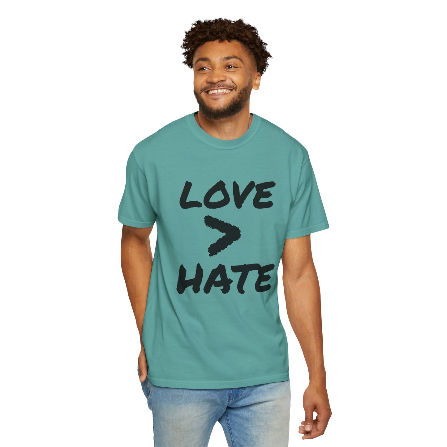 Love > Hate T-Shirt
