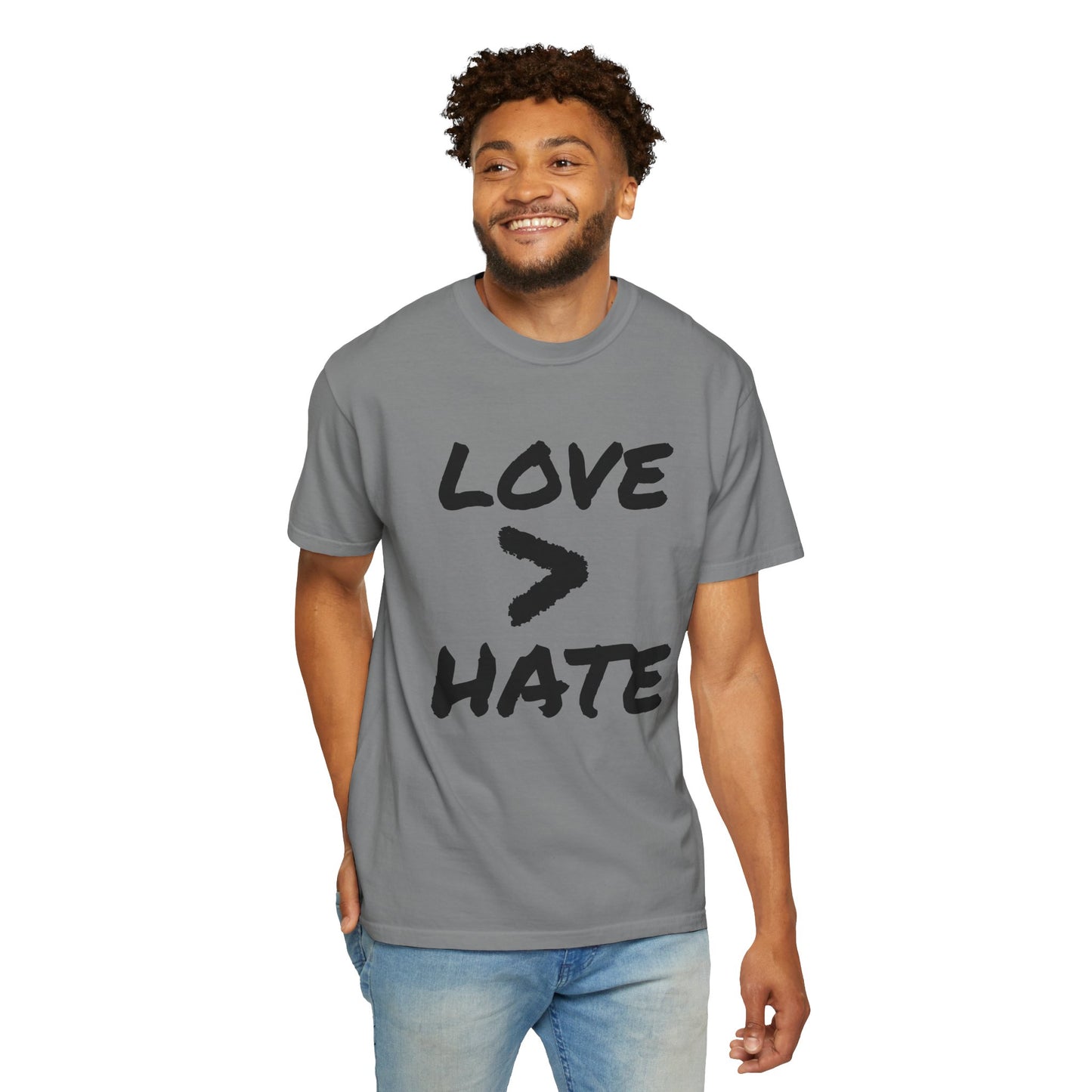 Love > Hate T-Shirt