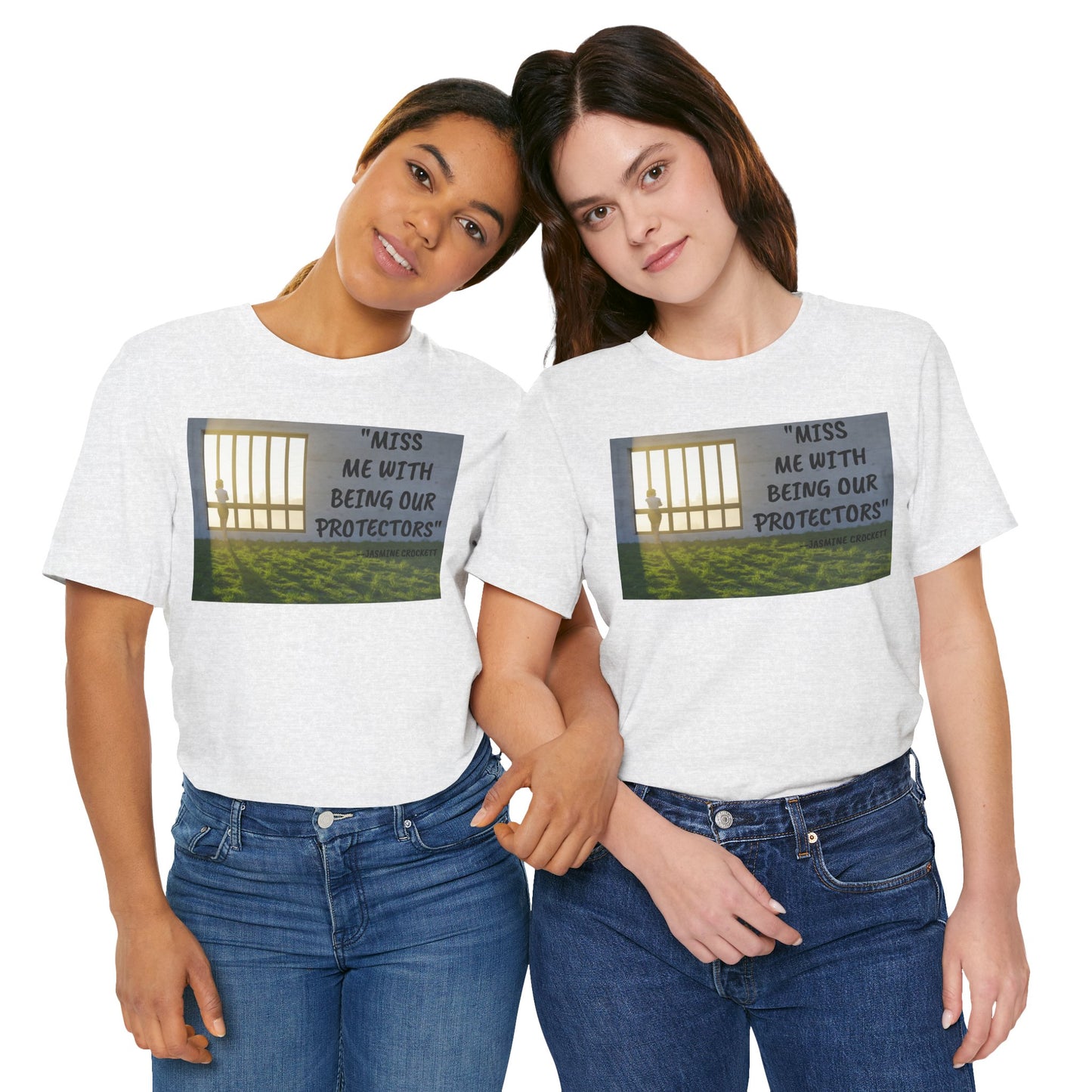 T‑Shirt — 'Miss Me With Being Our Protector's Graphic Tee