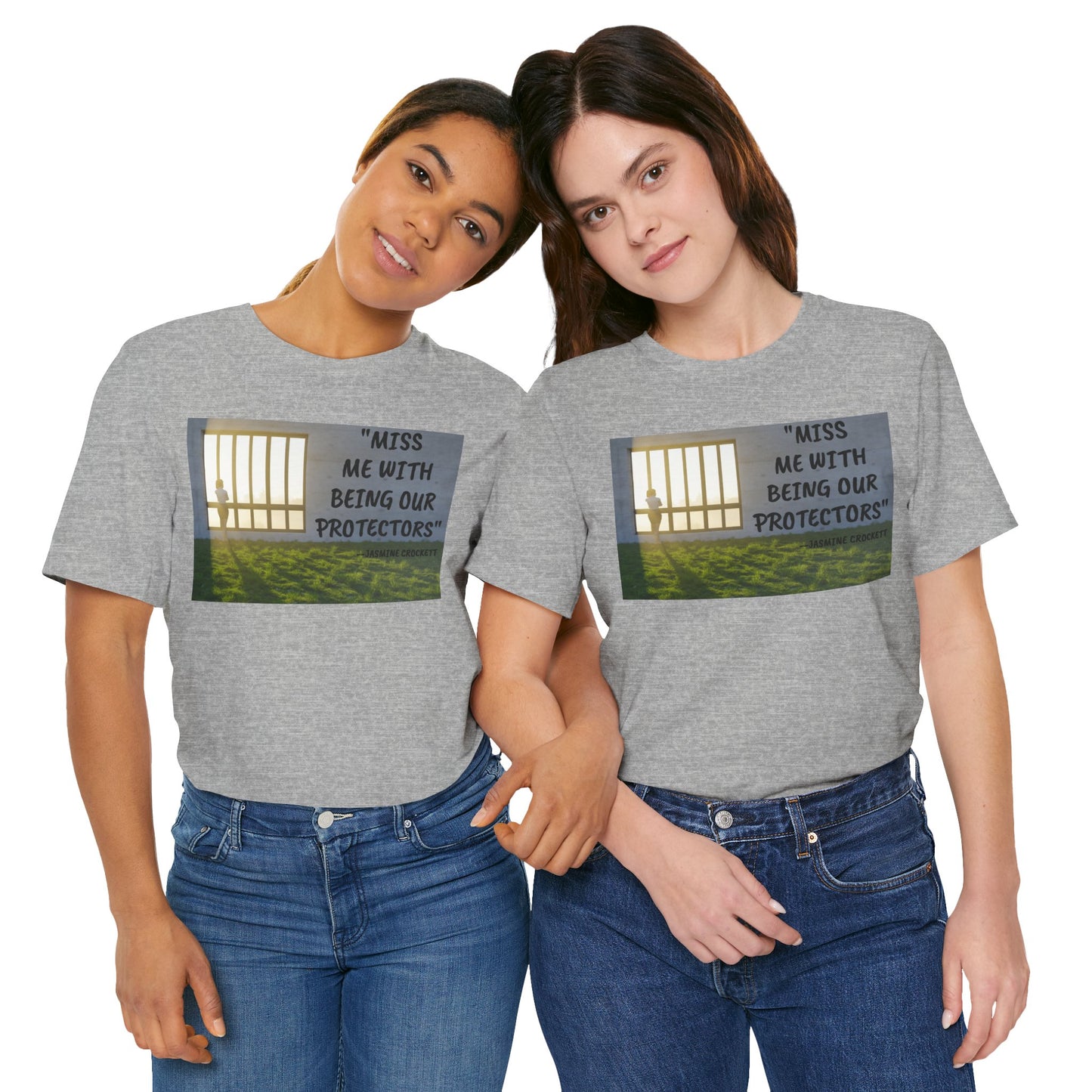 T‑Shirt — 'Miss Me With Being Our Protector's Graphic Tee