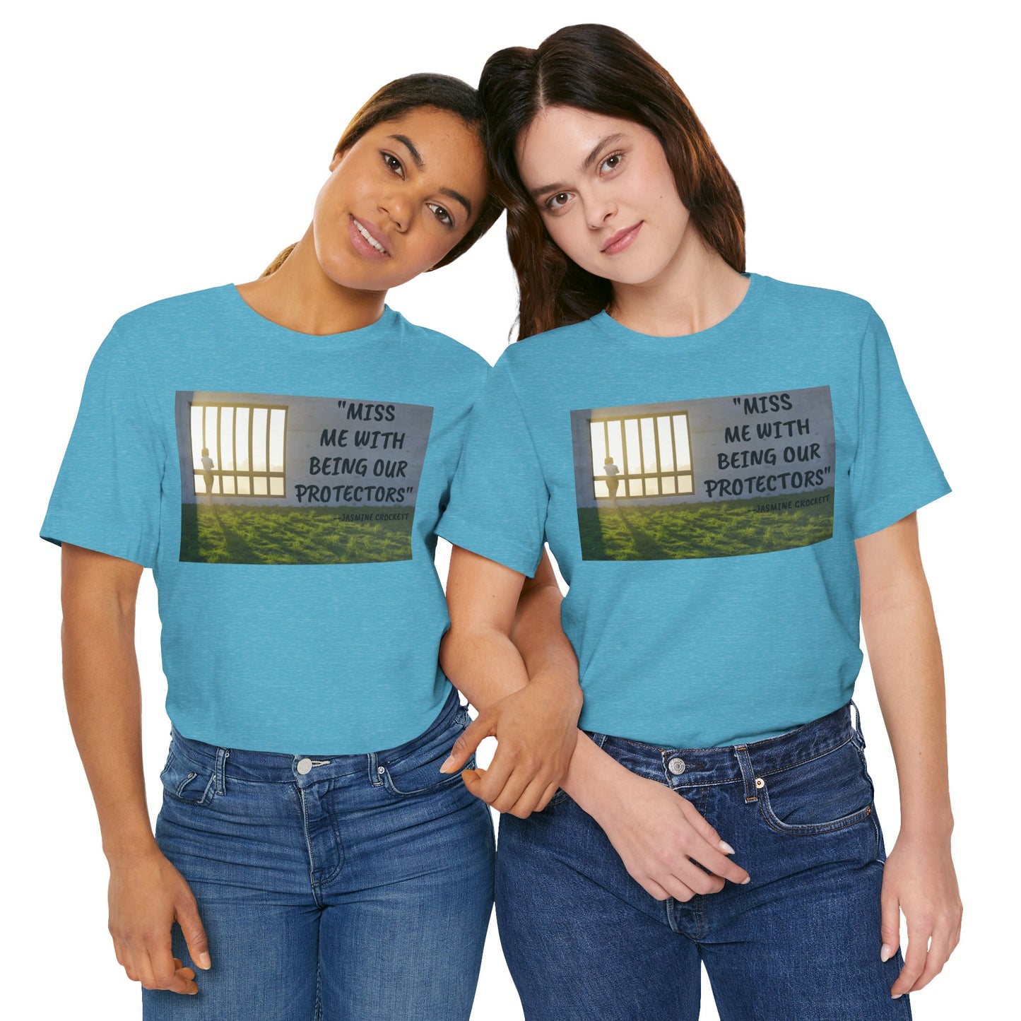 T‑Shirt — 'Miss Me With Being Our Protector's Graphic Tee