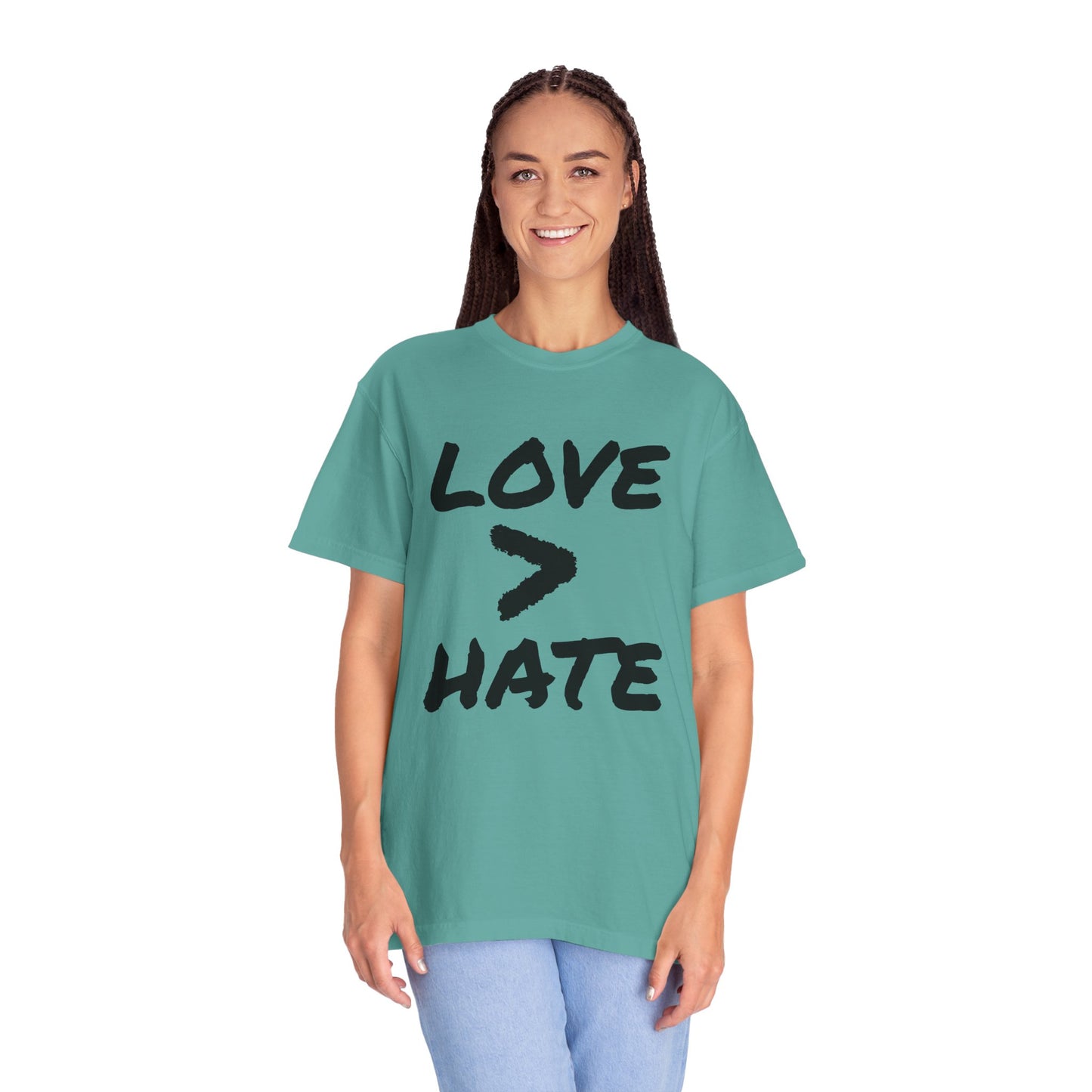 Love > Hate T-Shirt