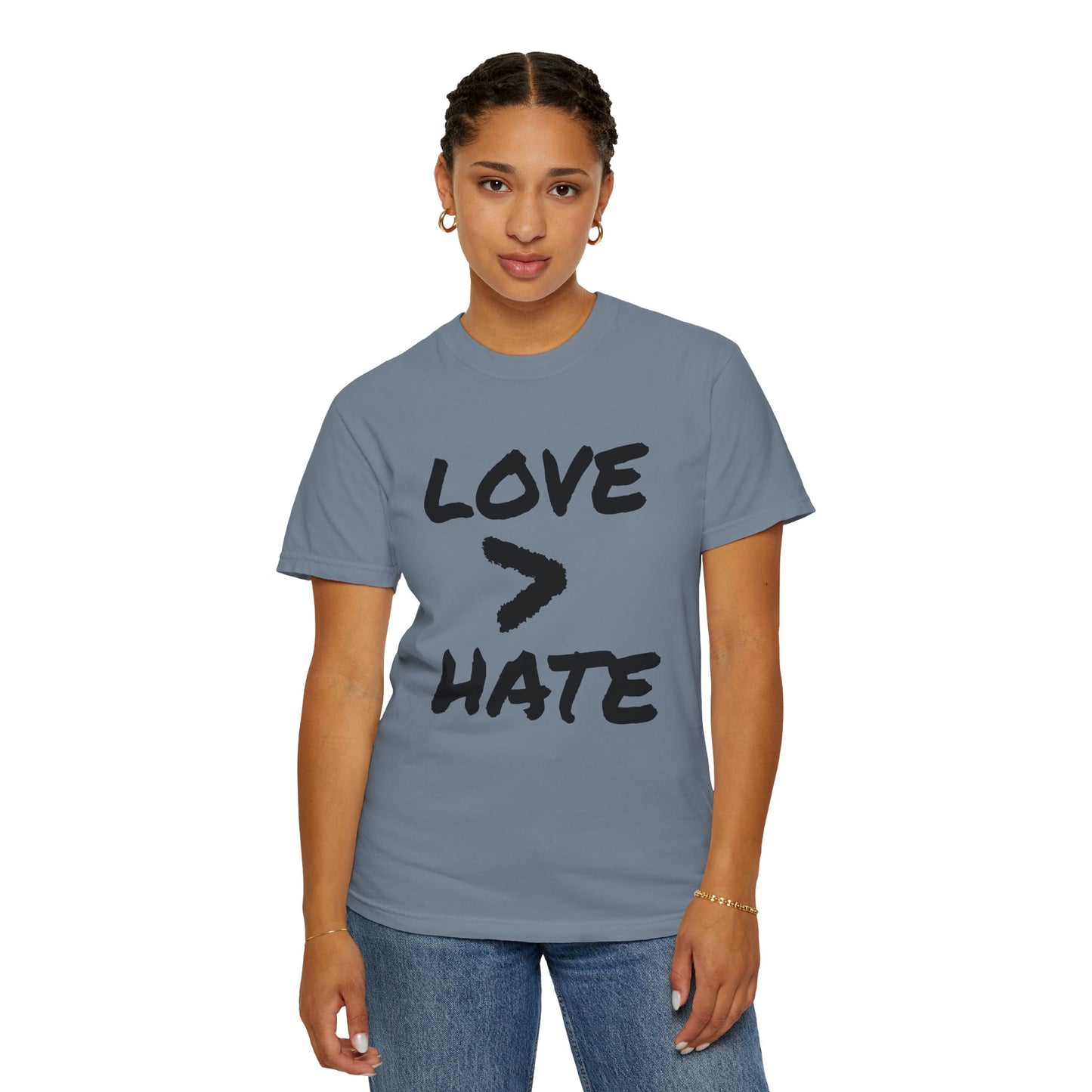 Love > Hate T-Shirt