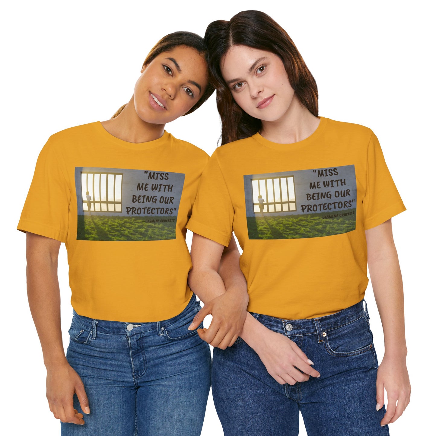 T‑Shirt — 'Miss Me With Being Our Protector's Graphic Tee