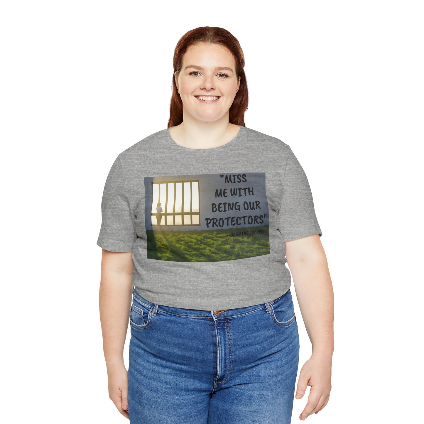 T‑Shirt — 'Miss Me With Being Our Protector's Graphic Tee