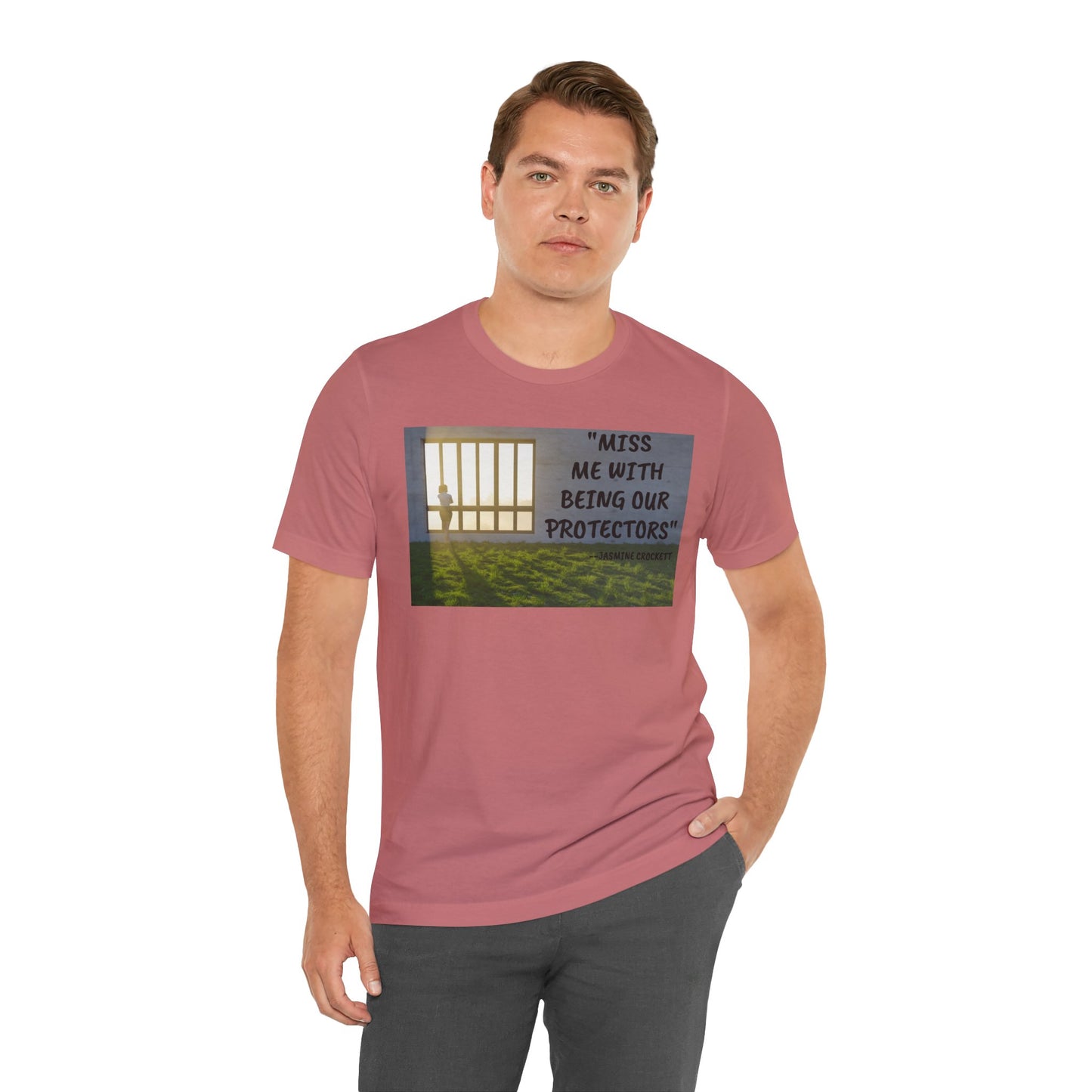 T‑Shirt — 'Miss Me With Being Our Protector's Graphic Tee