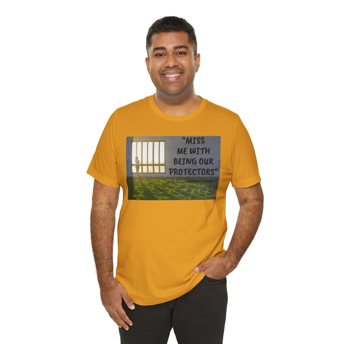 T‑Shirt — 'Miss Me With Being Our Protector's Graphic Tee