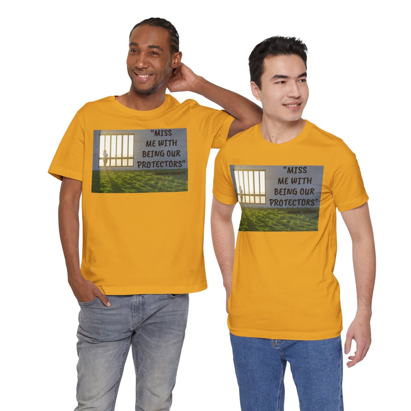 T‑Shirt — 'Miss Me With Being Our Protector's Graphic Tee