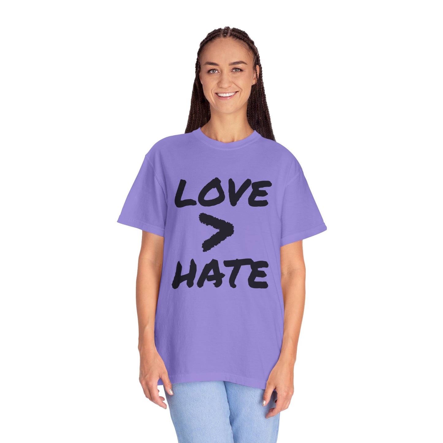 Love > Hate T-Shirt