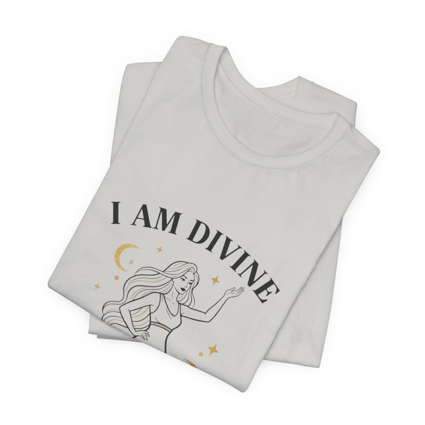 I Am Divine tee | Goddess affirmation shirt, manifest goddess vibe