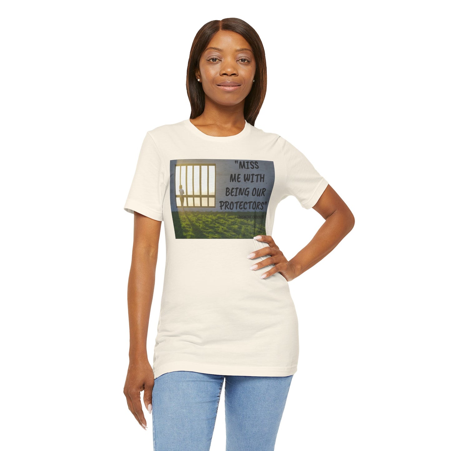 T‑Shirt — 'Miss Me With Being Our Protector's Graphic Tee