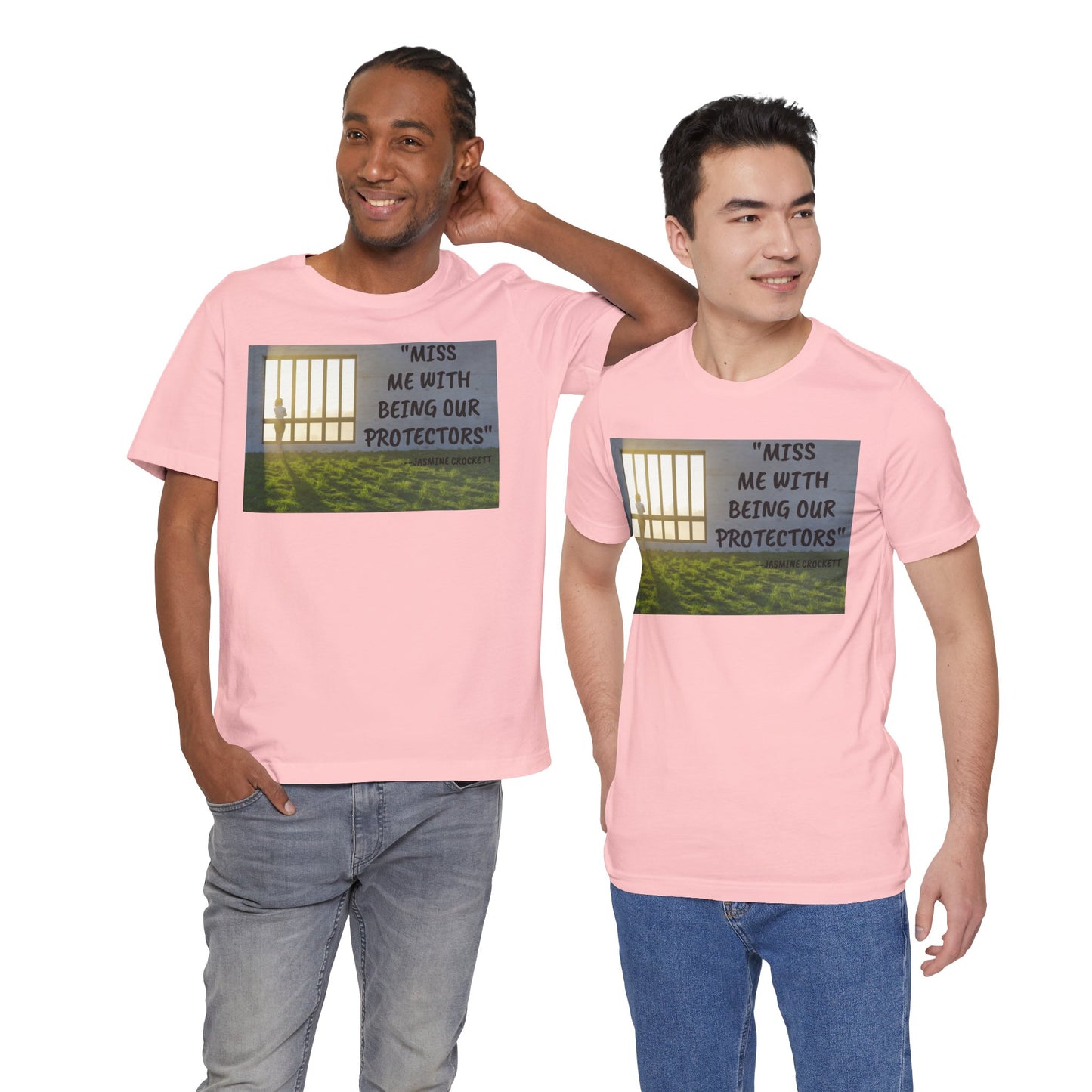 T‑Shirt — 'Miss Me With Being Our Protector's Graphic Tee