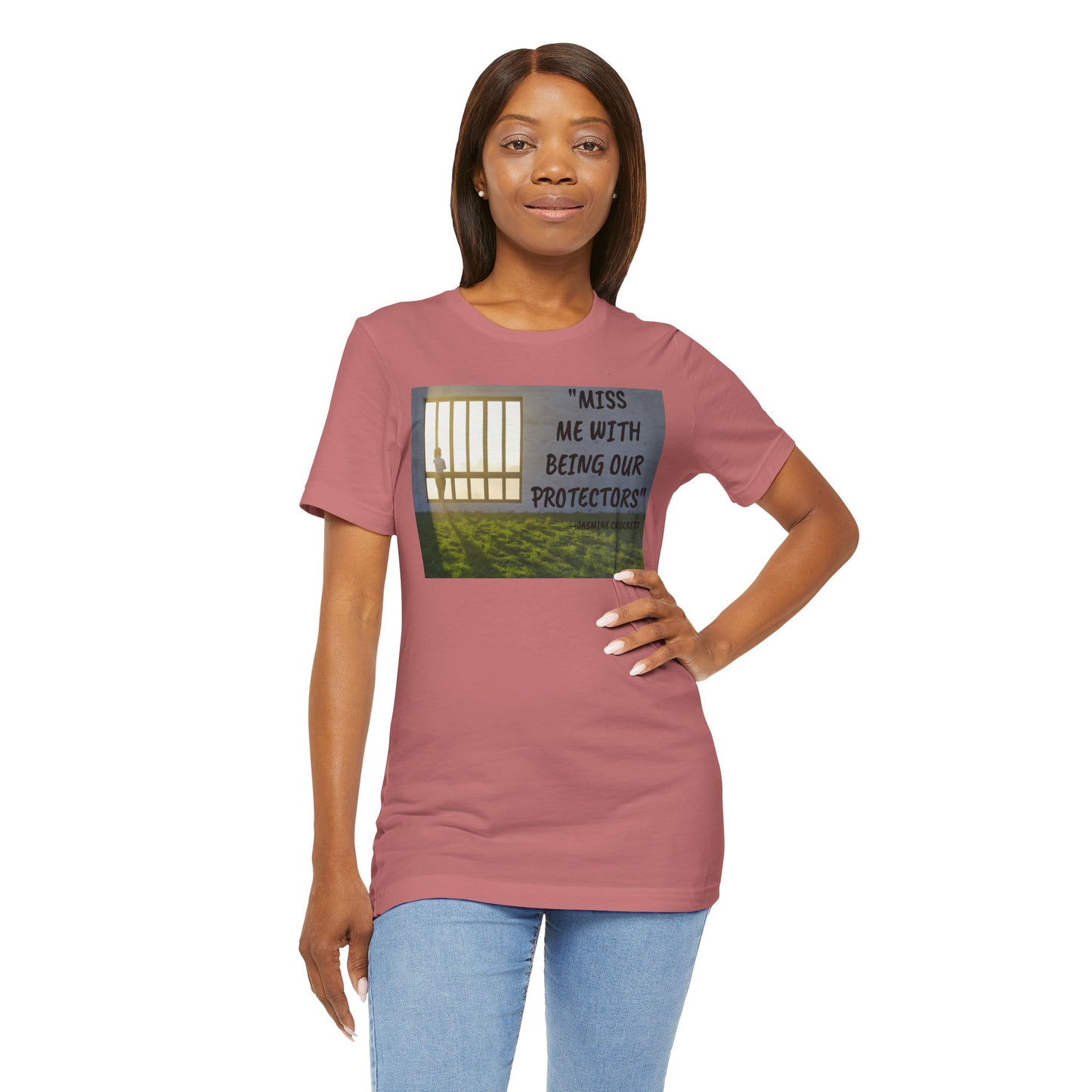 T‑Shirt — 'Miss Me With Being Our Protector's Graphic Tee