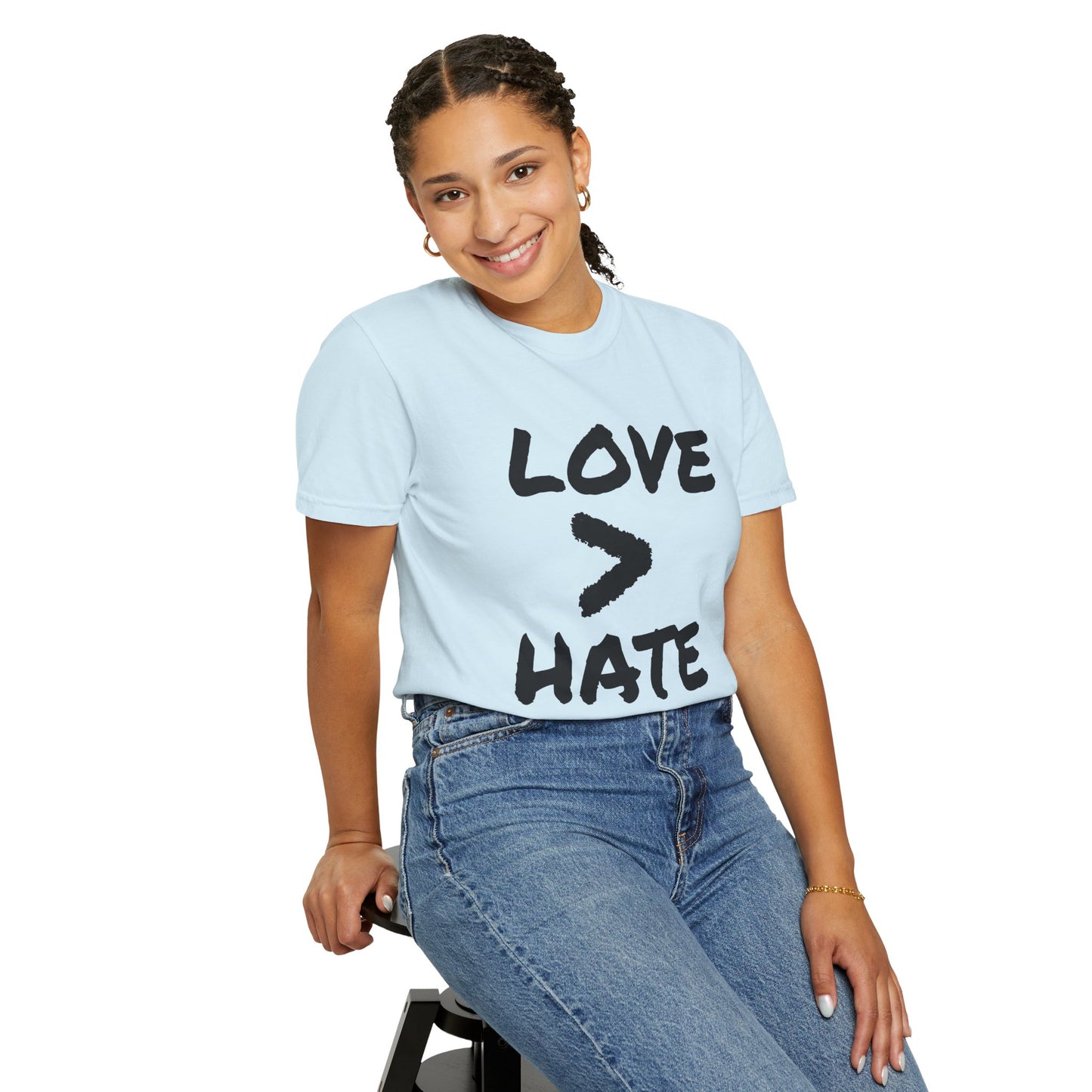 Love > Hate T-Shirt