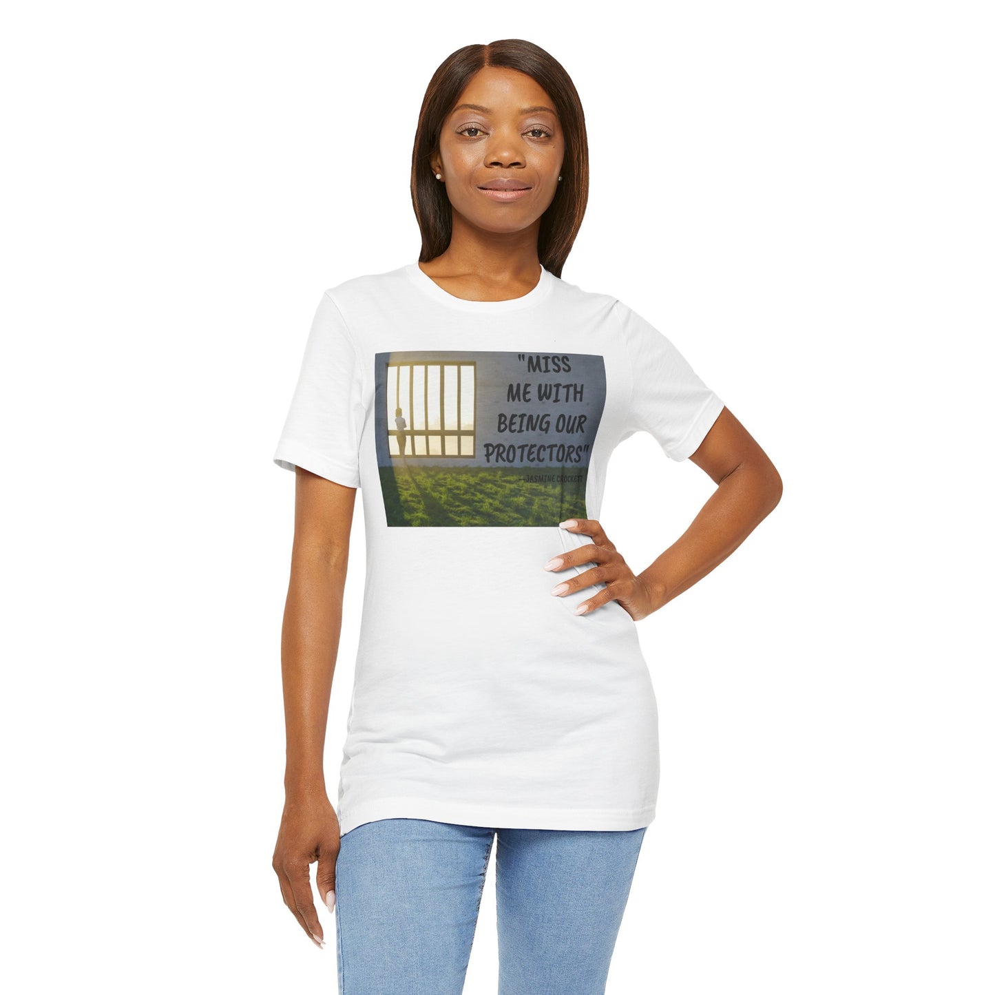 T‑Shirt — 'Miss Me With Being Our Protector's Graphic Tee