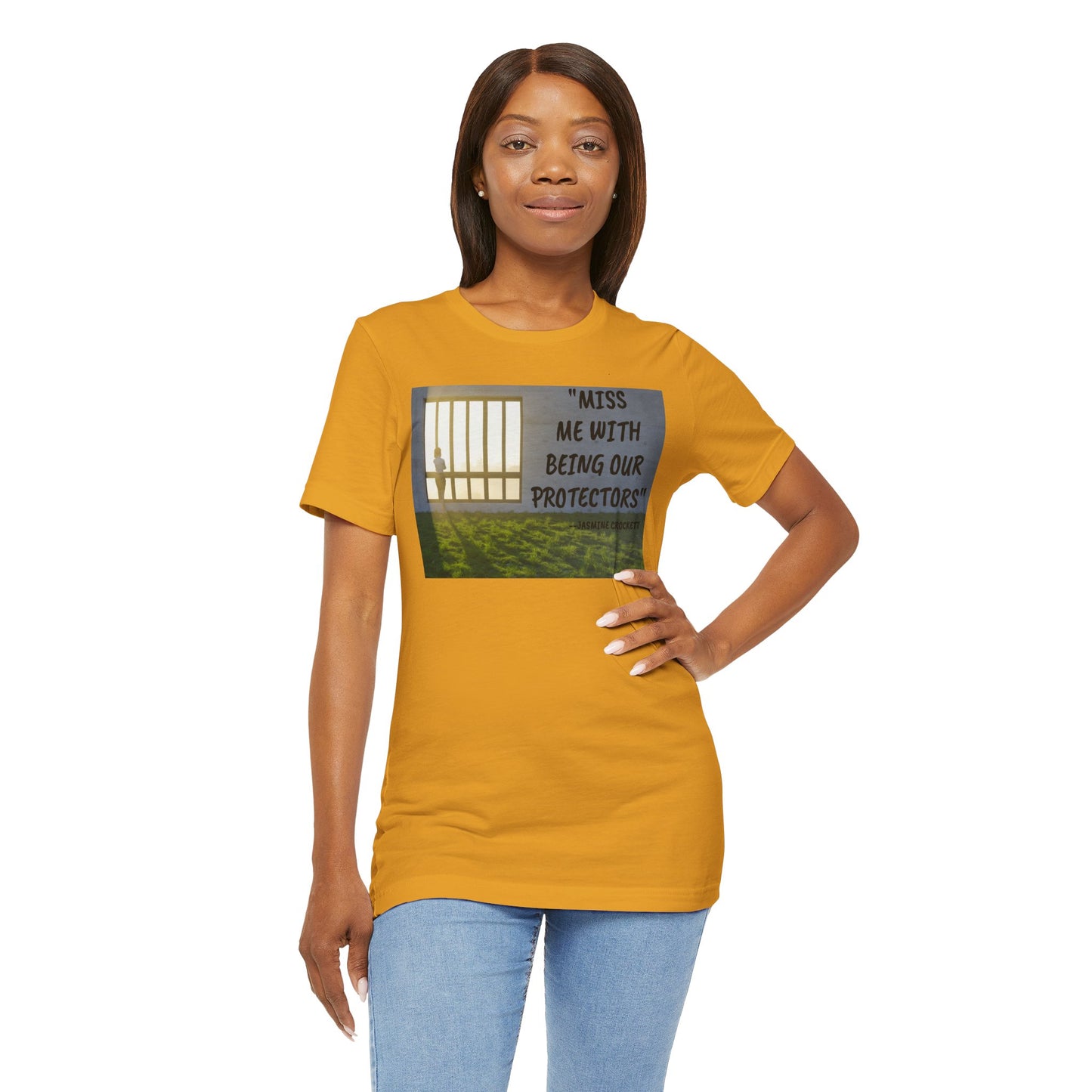 T‑Shirt — 'Miss Me With Being Our Protector's Graphic Tee