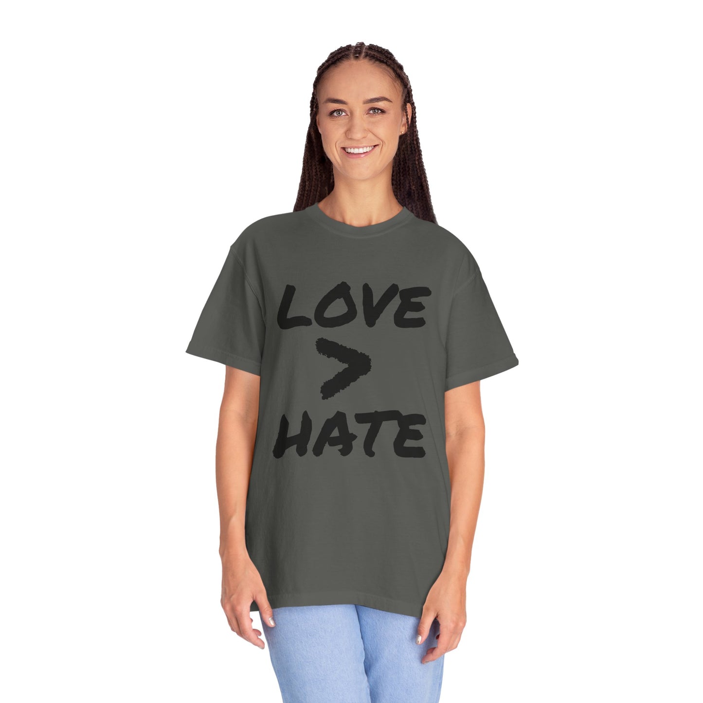 Love > Hate T-Shirt