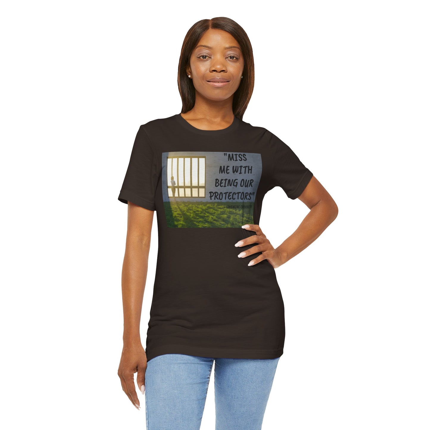 T‑Shirt — 'Miss Me With Being Our Protector's Graphic Tee