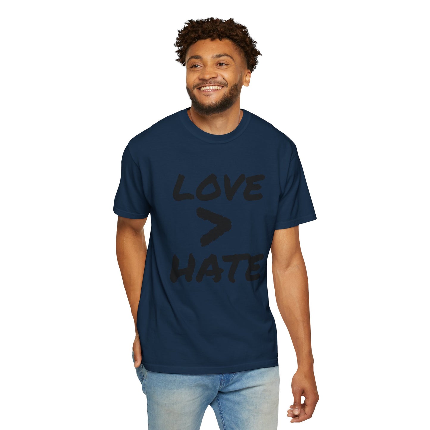 Love > Hate T-Shirt