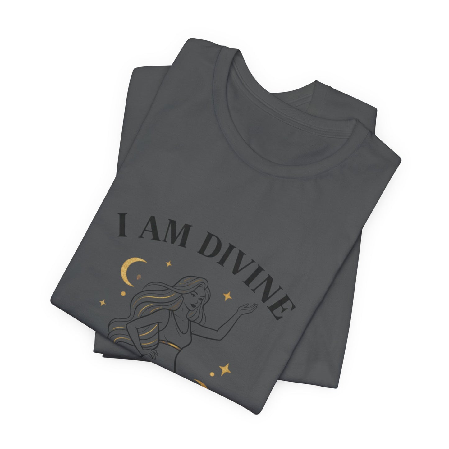 I Am Divine tee | Goddess affirmation shirt, manifest goddess vibe