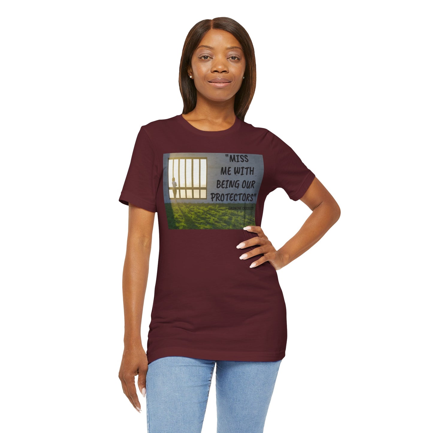 T‑Shirt — 'Miss Me With Being Our Protector's Graphic Tee