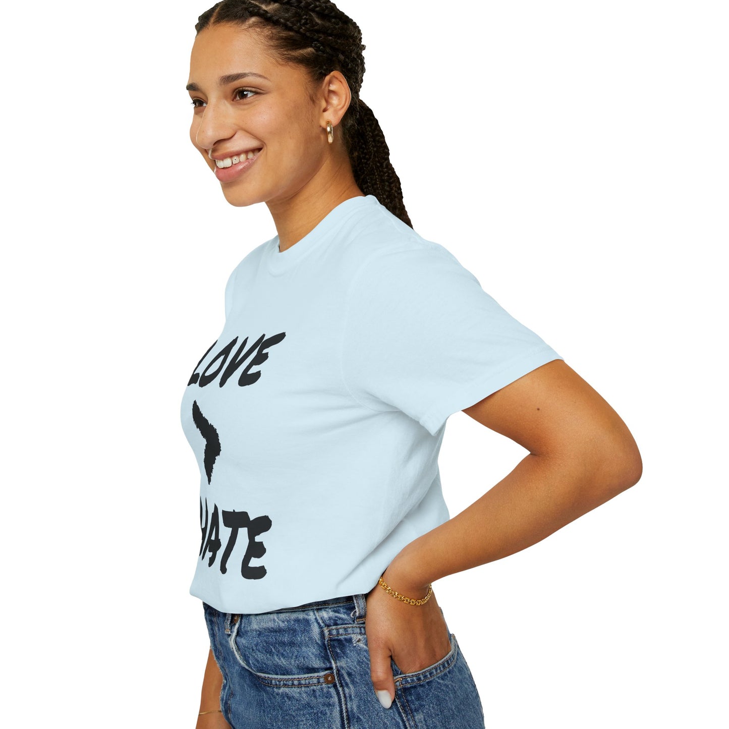Love > Hate T-Shirt