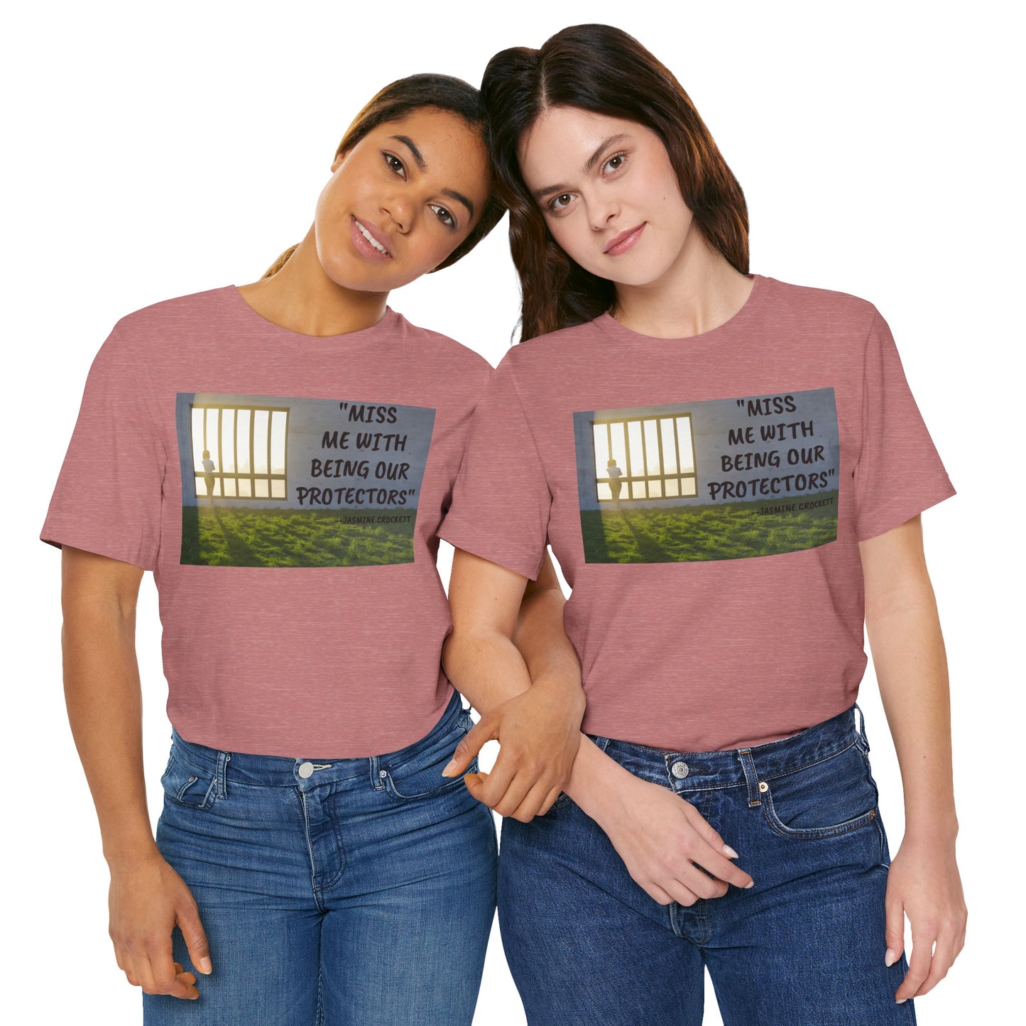 T‑Shirt — 'Miss Me With Being Our Protector's Graphic Tee