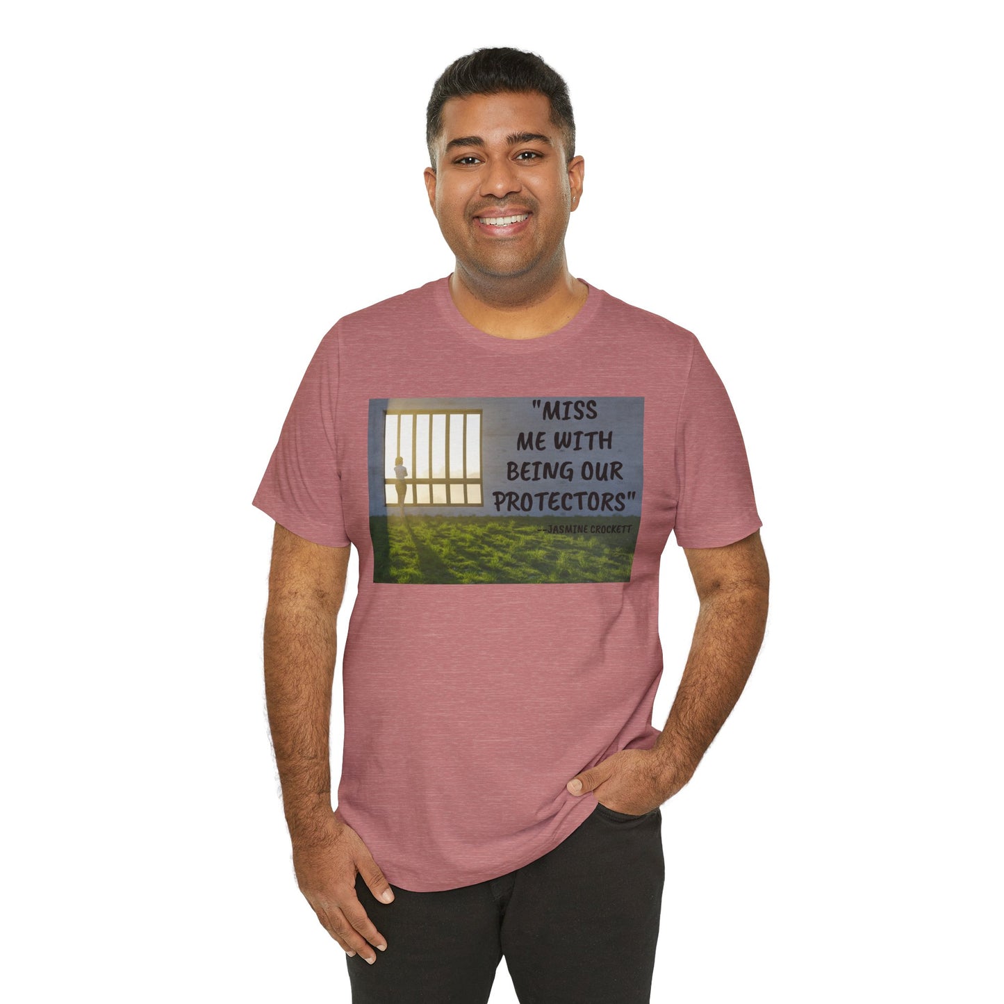 T‑Shirt — 'Miss Me With Being Our Protector's Graphic Tee