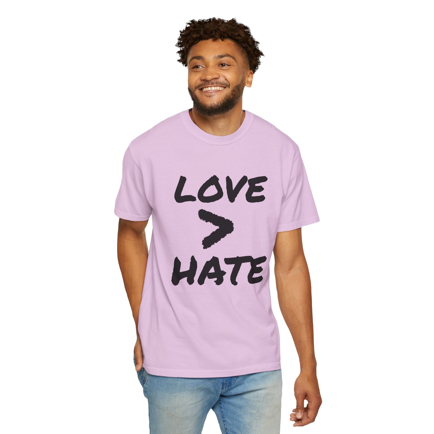 Love > Hate T-Shirt