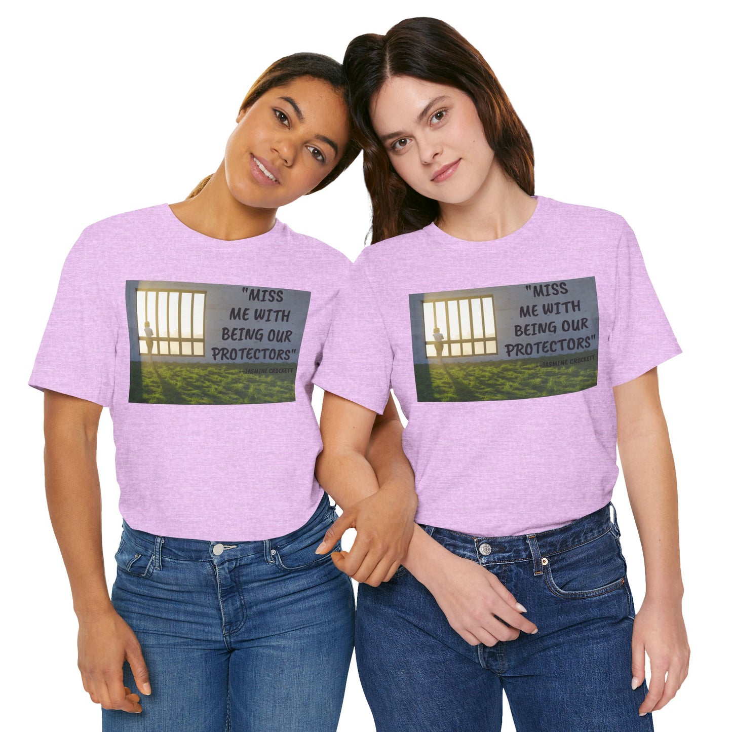 T‑Shirt — 'Miss Me With Being Our Protector's Graphic Tee