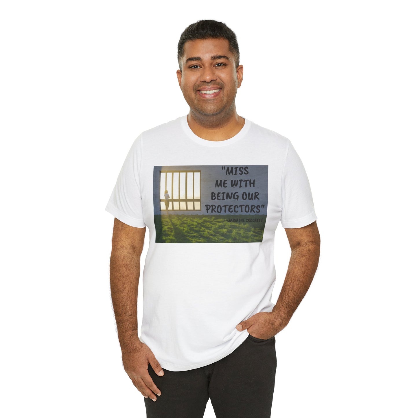 T‑Shirt — 'Miss Me With Being Our Protector's Graphic Tee