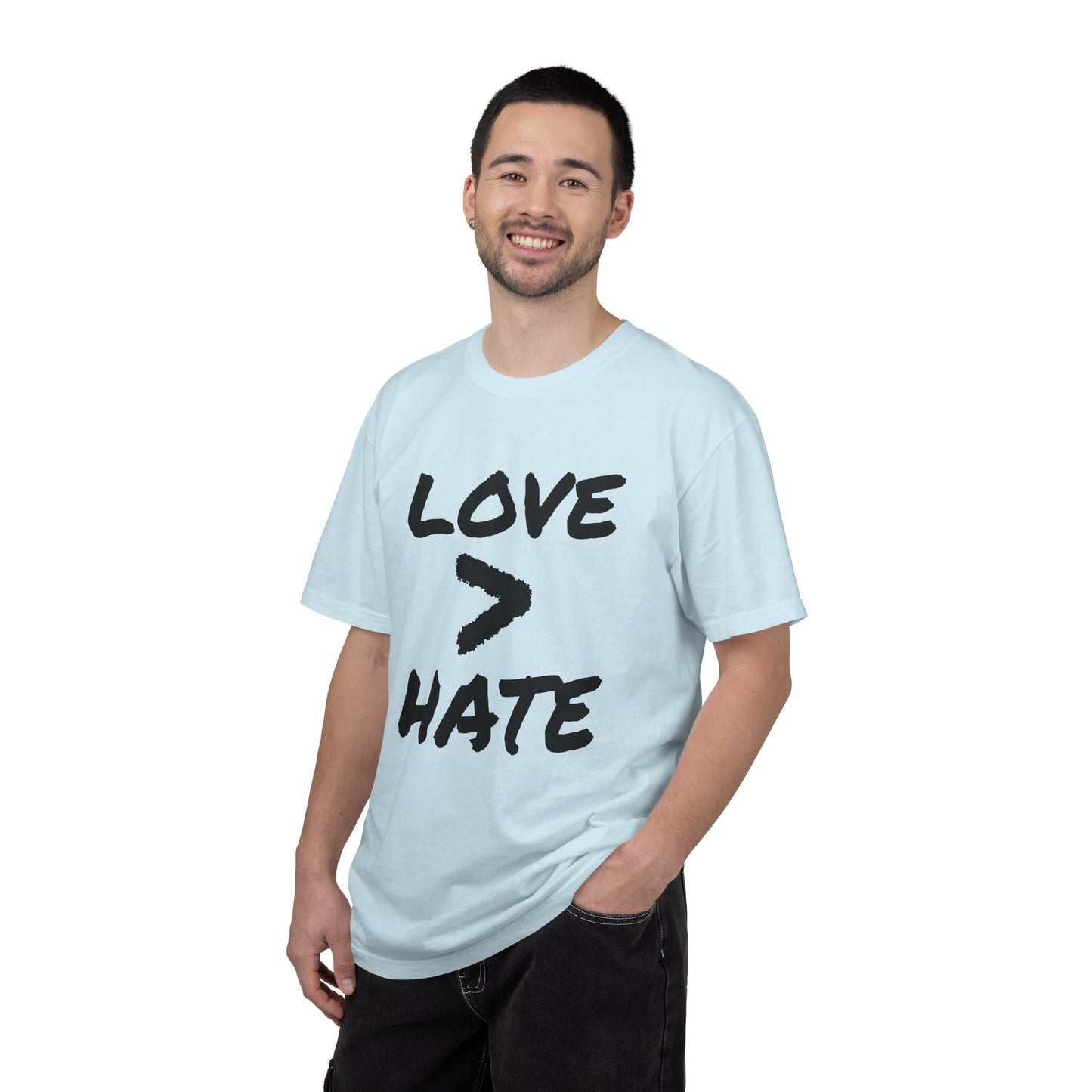 Love > Hate T-Shirt