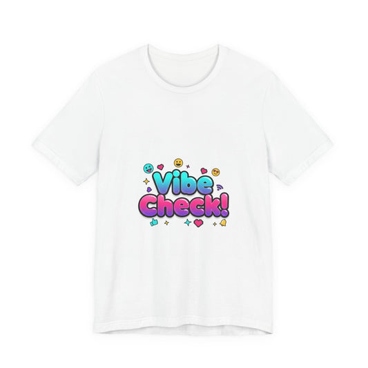 Vibe Check Tee, Gen-Z Slang Shirt, Meme Typography