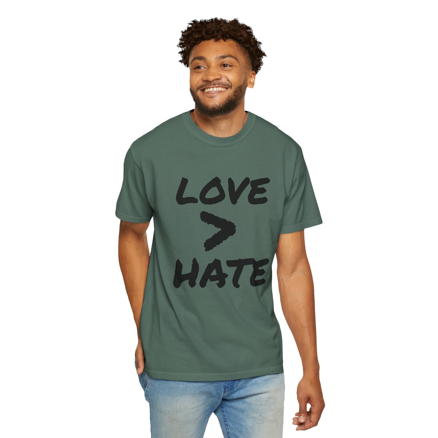 Love > Hate T-Shirt