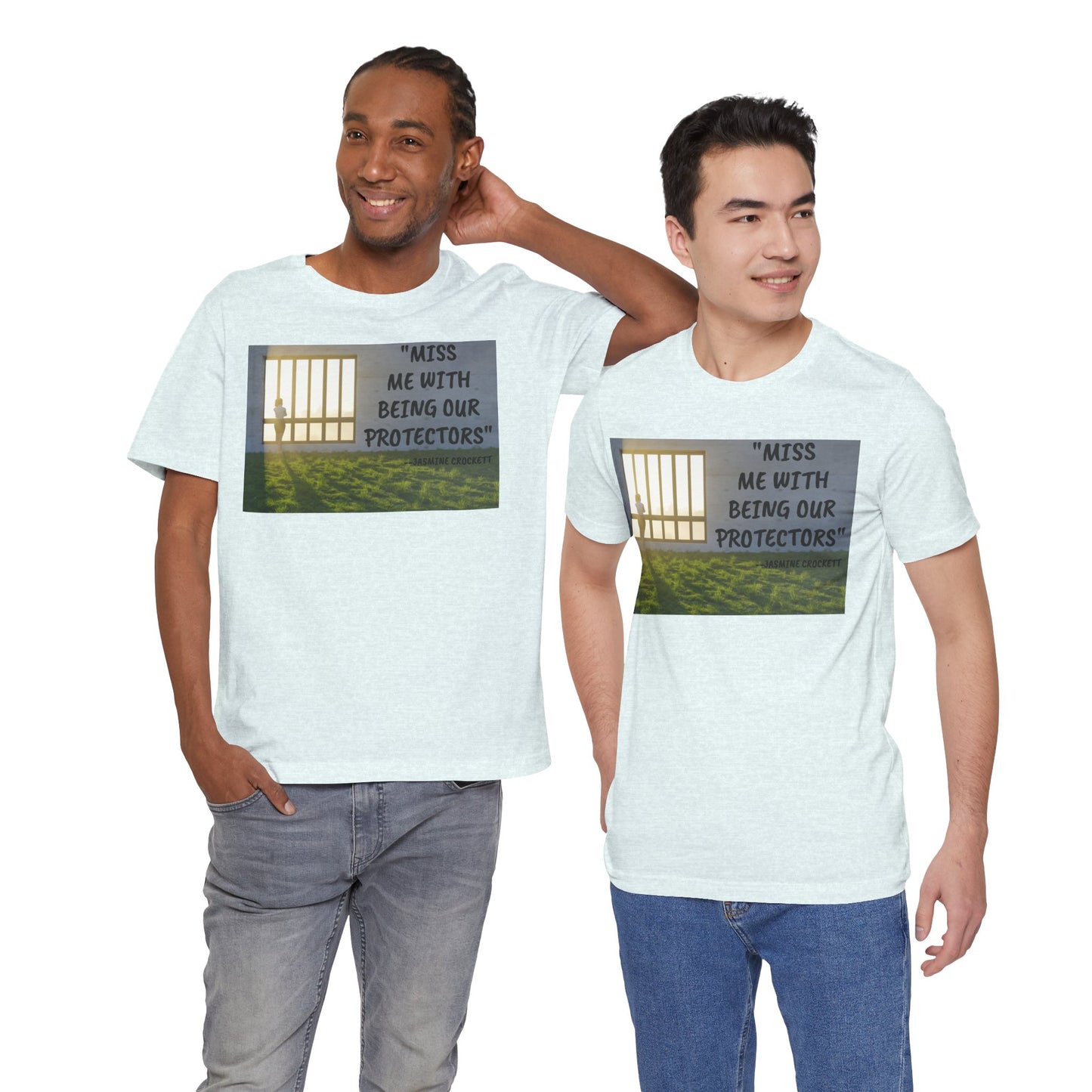 T‑Shirt — 'Miss Me With Being Our Protector's Graphic Tee