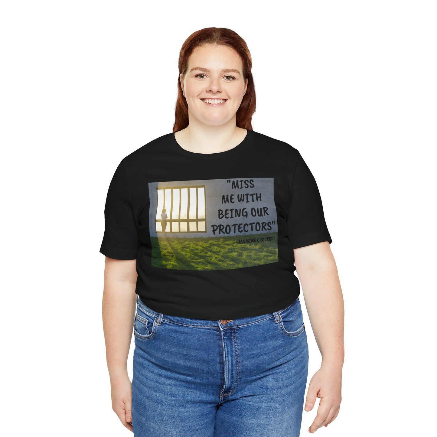 T‑Shirt — 'Miss Me With Being Our Protector's Graphic Tee