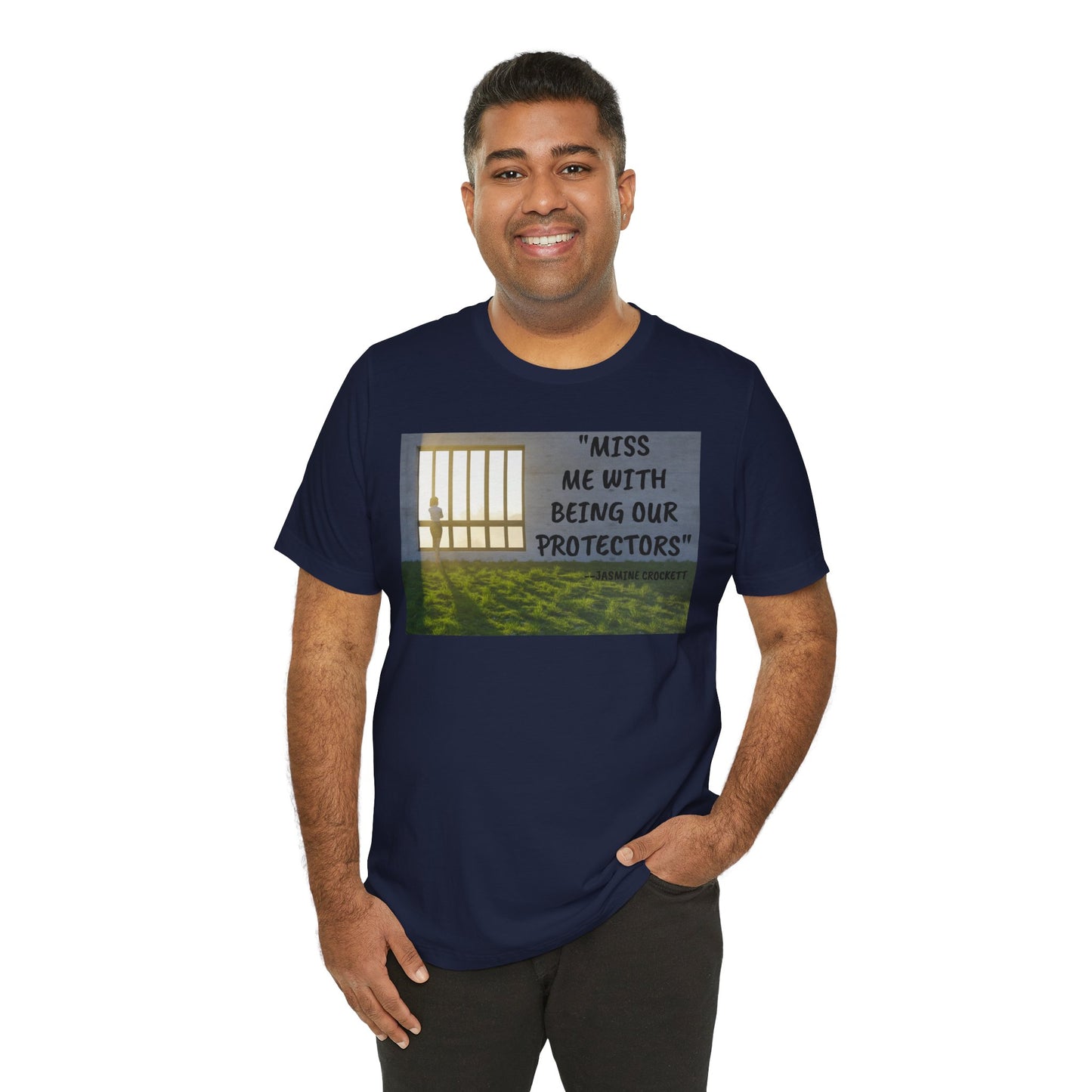 T‑Shirt — 'Miss Me With Being Our Protector's Graphic Tee