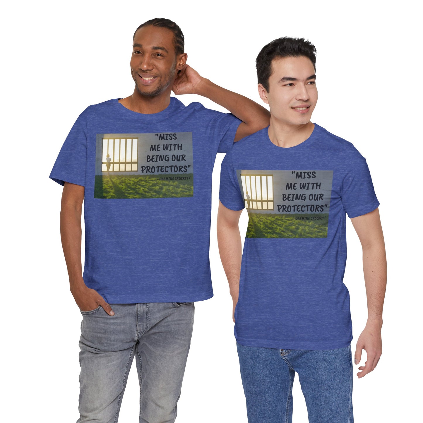 T‑Shirt — 'Miss Me With Being Our Protector's Graphic Tee