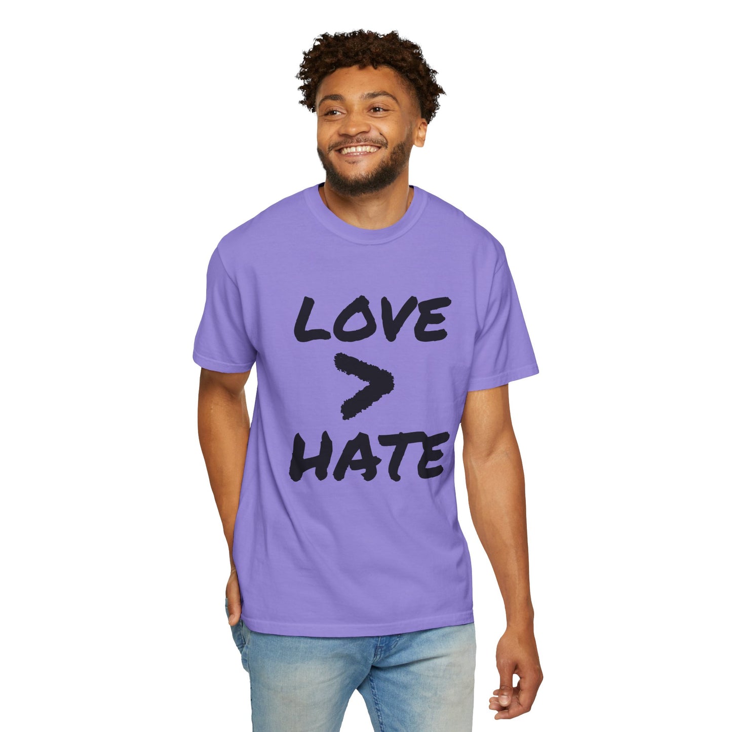 Love > Hate T-Shirt