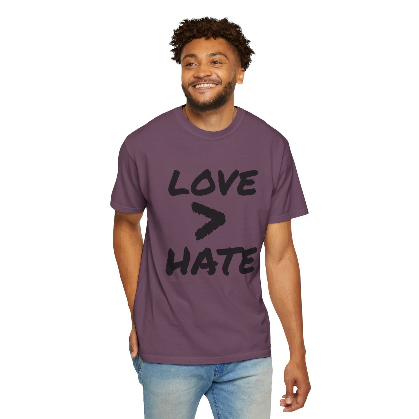 Love > Hate T-Shirt