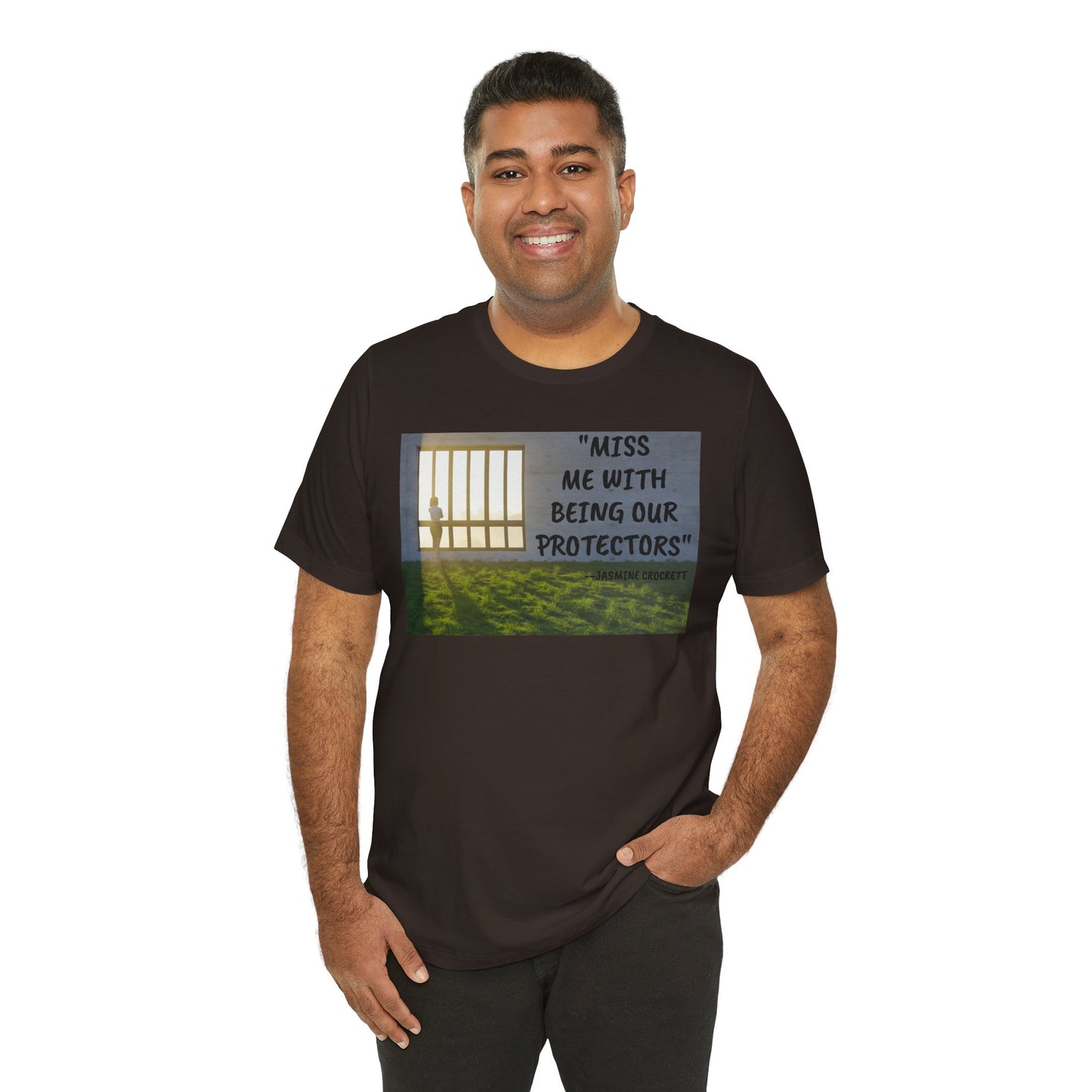 T‑Shirt — 'Miss Me With Being Our Protector's Graphic Tee