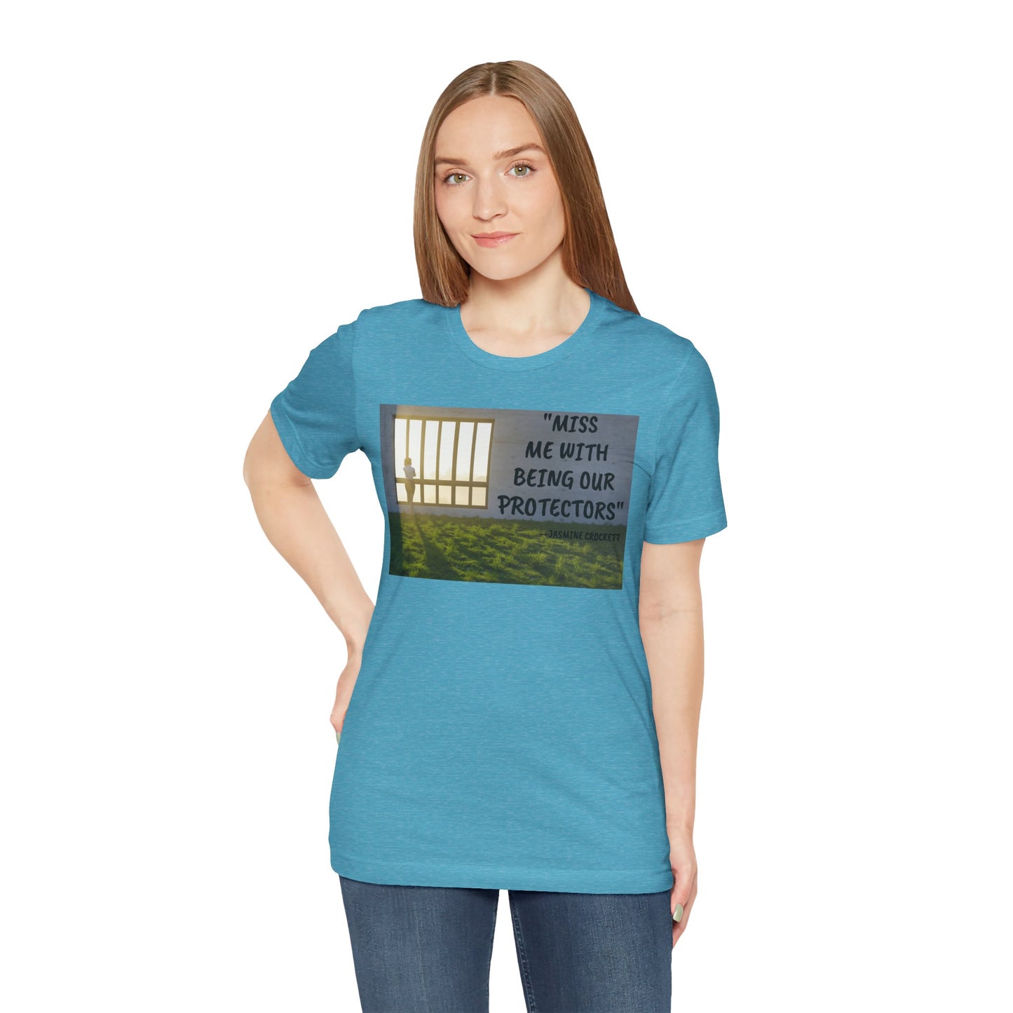 T‑Shirt — 'Miss Me With Being Our Protector's Graphic Tee